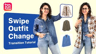 Swipe Outfit Change Transition Tutorial (InShot Tutorial)