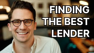 How To Choose The Best Mortgage Lender (First Time Home Buyers)