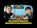 Rekomendasi Kuliner Sumbawa | Warung Seafood & Khas Sumbawa