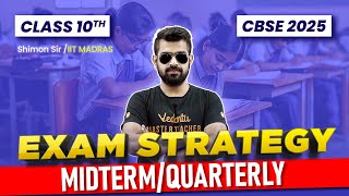 Midterm/Quarterly Exam Strategy✅| Class 10 | CBSE 2025 | Shimon Sir🔥