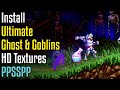 How to Install Ultimate Ghosts & Goblins HD Textures in PPSSPP