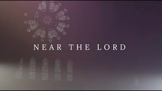 Near The Lord