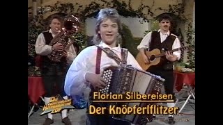 Florian Silbereisen - Der Knöpferlflitzer - 1995