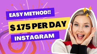 How to Make an Easy $175 per Day with Instagram