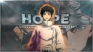 Jujutsu Kaisen - Hope [Edit/AMV]!