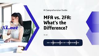 MFA vs. 2FA: What’s the Difference?