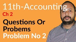 I.Com Part 1 Accounting, ch 2 - lec 2 - Problem no 2 Accounting Equation - Inter part 1 Accounting