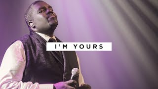 William McDowell - I'm Yours