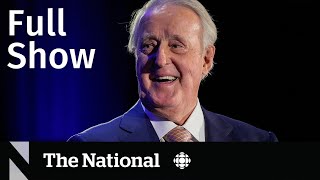 CBC News: The National | Former PM Brian Mulroney dead at 84