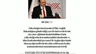 Müjde YÖK Eylül'de Yüz Yüze Eğitime Geçiş İstedi !!!!! Detaylar #Yüzyüze #Eğitim