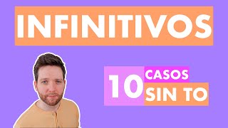 INFINITIVO en inglés | 10 BARE INFINITIVES o INFINITIVOS SIN TO | Parte 1