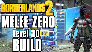 Borderlands 2 Best Level 30 Zero Melee Build