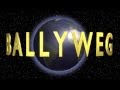 Ballyweg Universal Centennial Intro HD