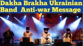 Ukrainian punk-folk Band, Dakha Brakha , Anti-war message to Glastonbury's Pyramid Stage