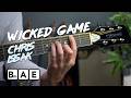 Play Wicked Game by Chris Isaak - JUST 3 CHORDS!