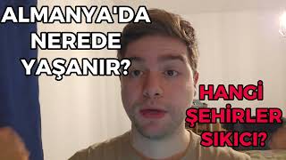 ALMANYA'DA NEREDE YAŞANIR? ALMANYA ÖĞRENCİ ŞEHİRLERİ