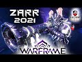 Zarr Build 2021 (Guide) - Thar She Blows (Warframe Gameplay)