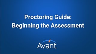 Proctoring Guide - Beginning the Assessment