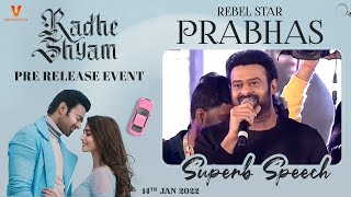 Rebel Star Prabhas Superb Speech | Radhe Shyam Pre Release Event | Pooja Hegde | Radha Krishna