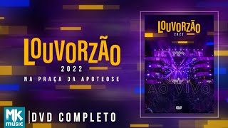 Louvorzão 93FM Edição 2022 - Na Praça da Apoteose (DVD COMPLETO)