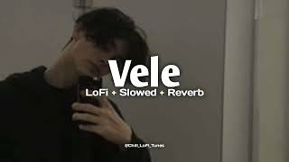 Vele - Full Slowed+Reverb Song | Student Of The Year | Siddharth Malhotra,Alia Bhatt,Varun Dhawan |