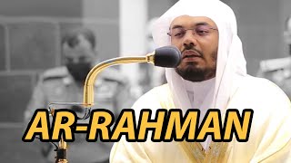AR-RAHMAN | SHEIKH YASSER DOSSARY | AMAZING RECITATION