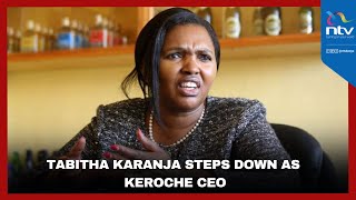 Tabitha Karanja steps down as Keroche CEO