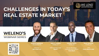 We Lend's Webinar Series #6 | Challenges in Today’s Real Estate Market