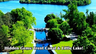 Hidden Gems: Trent Canal & Little Lake!