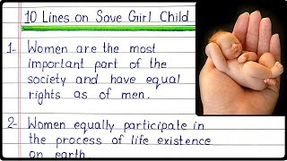 10 Lines Essay on Save Girl Child in English | Save Girl Child 10 Points, Few Lines and Sentences