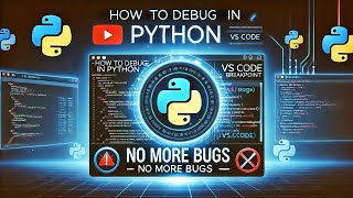 Master Debugging in Python: Find & Fix Errors Like a Pro!
