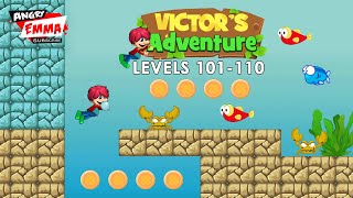 Victor’s Adventure - Levels 101-110