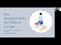 Key developments on FCMs in Europe