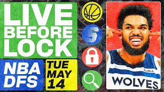 NBA DFS Live Before Lock (Tuesday 5/14/24) | DraftKings & FanDuel NBA Lineups