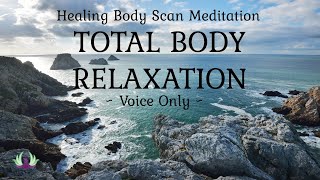 Total Body Relaxation | Healing Body Scan Meditation