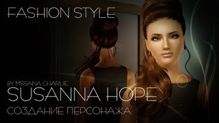 The Sims 3 - Создание персонажа \\FASHION STYLE/