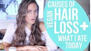 Hair-Loss on a Vegan Diet? + My Meals for Healthy Hair