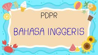 PDPR (Tahun 5) BAHASA INGGERIS