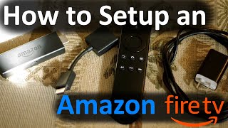 How to Setup an Amazon Fire TV and Fire Stick