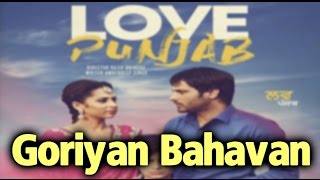 Goriyan Bahavan | Amrinder Gill | Jatinder Shah | Love Punjab | Latest Punjabi Songs 2016