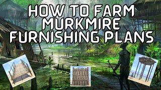 ESO | How to Farm Murkmire Furnishing Plans | My 2 Recommended Methods