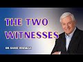 The Two Witnesses | Dr.David Jeremiah Sermons 2024