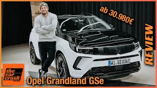 Opel Grandland GSe im Test (2023) Das ist alles NEU! Review | Test | Preis | Plug-in Hybrid