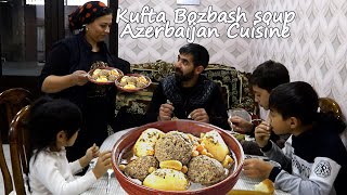 Kufta-Bozbash | Delicious Soup - Two Dishes in One | Azerbaijan Cuisine