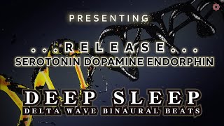 NO ADS | 6 hr Binaural Beats DEEP SLEEP RELEASE SEROTONIN,DOPAMINE, ENDORPHIN, Delta wave music