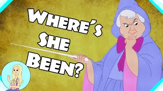 Why did Cinderella's Fairy Godmother Take so Long to Show Up?  |  The Fangirl Disney Theory