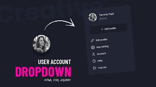 User Account Dropdown Using HTML, CSS and jQuery | CSS Dropdowns
