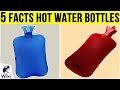 Hot Water Bottles: 5 Fast Facts