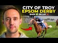 CITY OF TROY'S ODDS OF WINNING at EPSOM DERBY SHOWDOWN | IS IT THAT OBVIOUS???