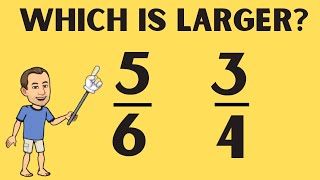 Which Fraction is Larger? ( Three Methods to Compare Fractions)